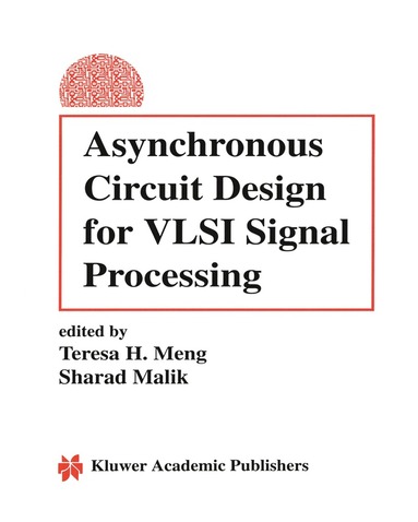 bokomslag Asynchronous Circuit Design for VLSI Signal Processing