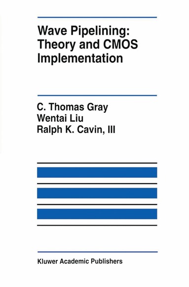 bokomslag Wave Pipelining: Theory and CMOS Implementation