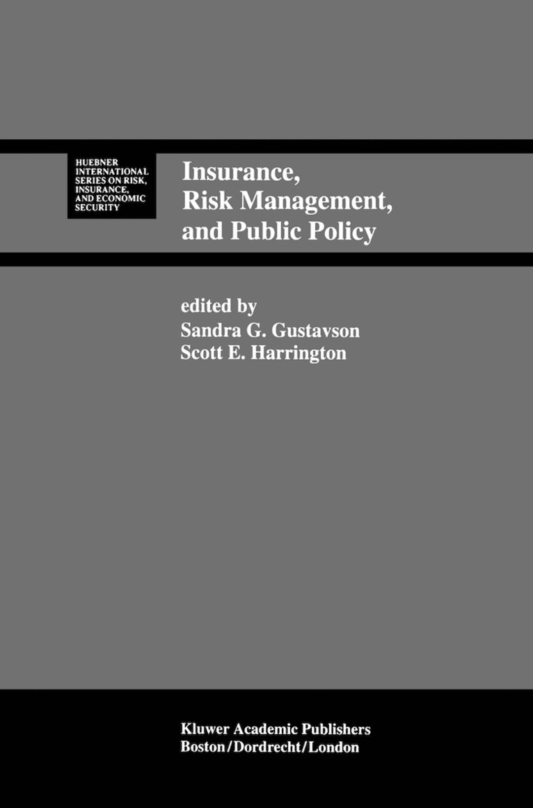 Insurance, Risk Management, and Public Policy 1