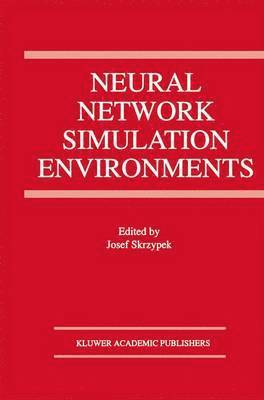 bokomslag Neural Network Simulation Environments