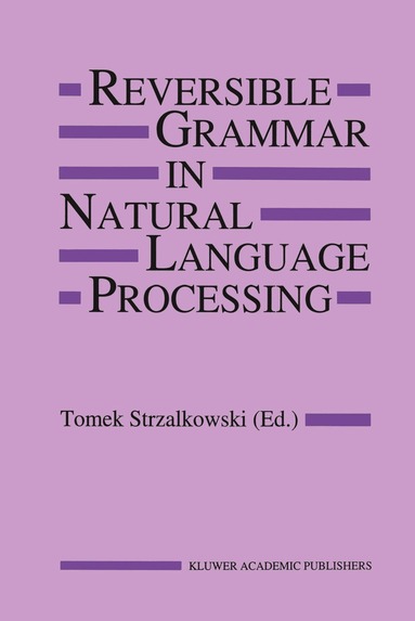 bokomslag Reversible Grammar in Natural Language Processing