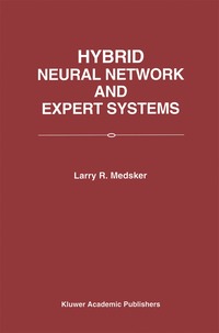 bokomslag Hybrid Neural Network and Expert Systems