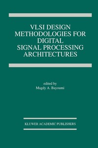 bokomslag VLSI Design Methodologies for Digital Signal Processing Architectures