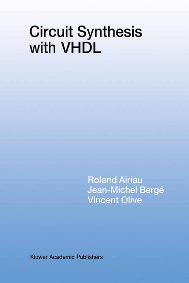 bokomslag Circuit Synthesis with VHDL