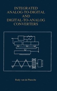 bokomslag Integrated Analog-to-digital and Digital-to-analog Converters