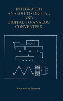 bokomslag Integrated Analog-to-digital and Digital-to-analog Converters