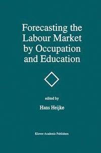 bokomslag Forecasting the Labour Market by Occupation and Education