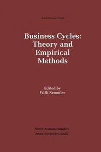 bokomslag Business Cycles: Theory and Empirical Methods