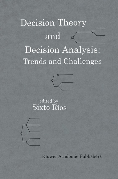 bokomslag Decision Theory and Decision Analysis: Trends and Challenges