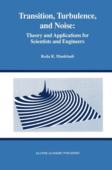 bokomslag Transition, Turbulence, and Noise