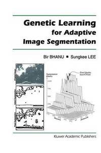 bokomslag Genetic Learning for Adaptive Image Segmentation