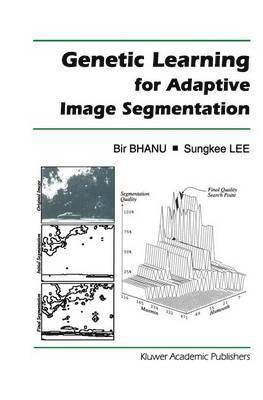 Genetic Learning for Adaptive Image Segmentation 1