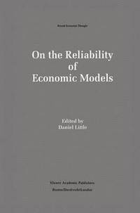 bokomslag On the Reliability of Economic Models