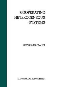 bokomslag Cooperating Heterogeneous Systems
