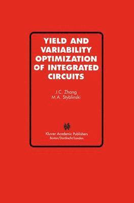 bokomslag Yield and Variability Optimization of Integrated Circuits