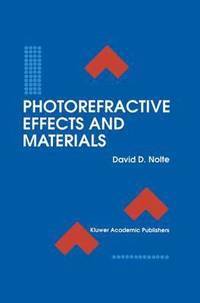 bokomslag Photorefractive Effects and Materials