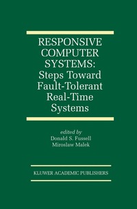 bokomslag Responsive Computer Systems: Steps Toward Fault-Tolerant Real-Time Systems