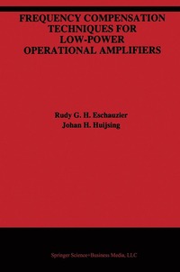 bokomslag Frequency Compensation Techniques for Low-Power Operational Amplifiers