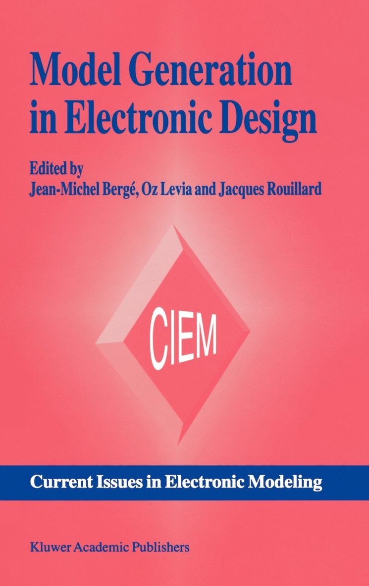 Jean-Michel Bergé, Oz Levia, Jacques Rouillard - Model Generation in Electronic Design, Inbunden