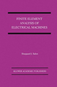 bokomslag Finite Element Analysis of Electrical Machines