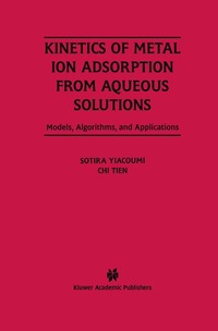 bokomslag Kinetics of Metal Ion Adsorption from Aqueous Solutions