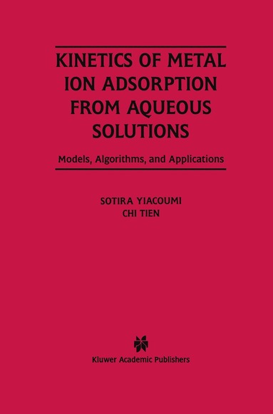 bokomslag Kinetics of Metal Ion Adsorption from Aqueous Solutions