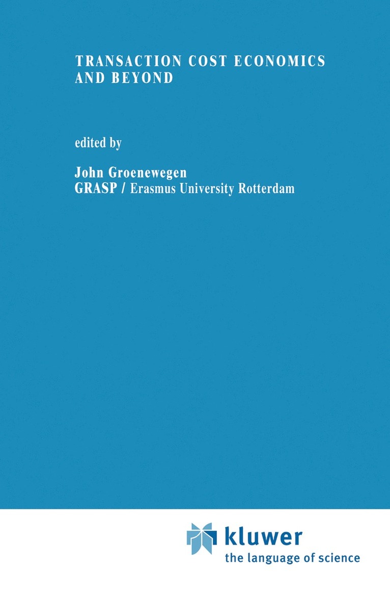 John Groenewegen - Transaction Cost Economics and Beyond, Inbunden