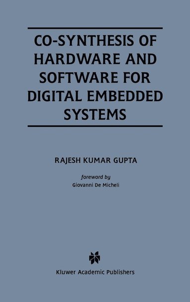 bokomslag Co-Synthesis of Hardware and Software for Digital Embedded Systems