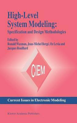 Jean-Michel Bergé, Oz Levia, Jacques Rouillard - High-Level System Modeling, Inbunden