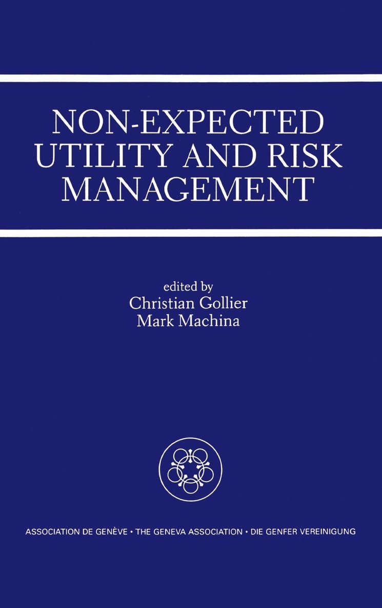 Non-Expected Utility and Risk Management 1