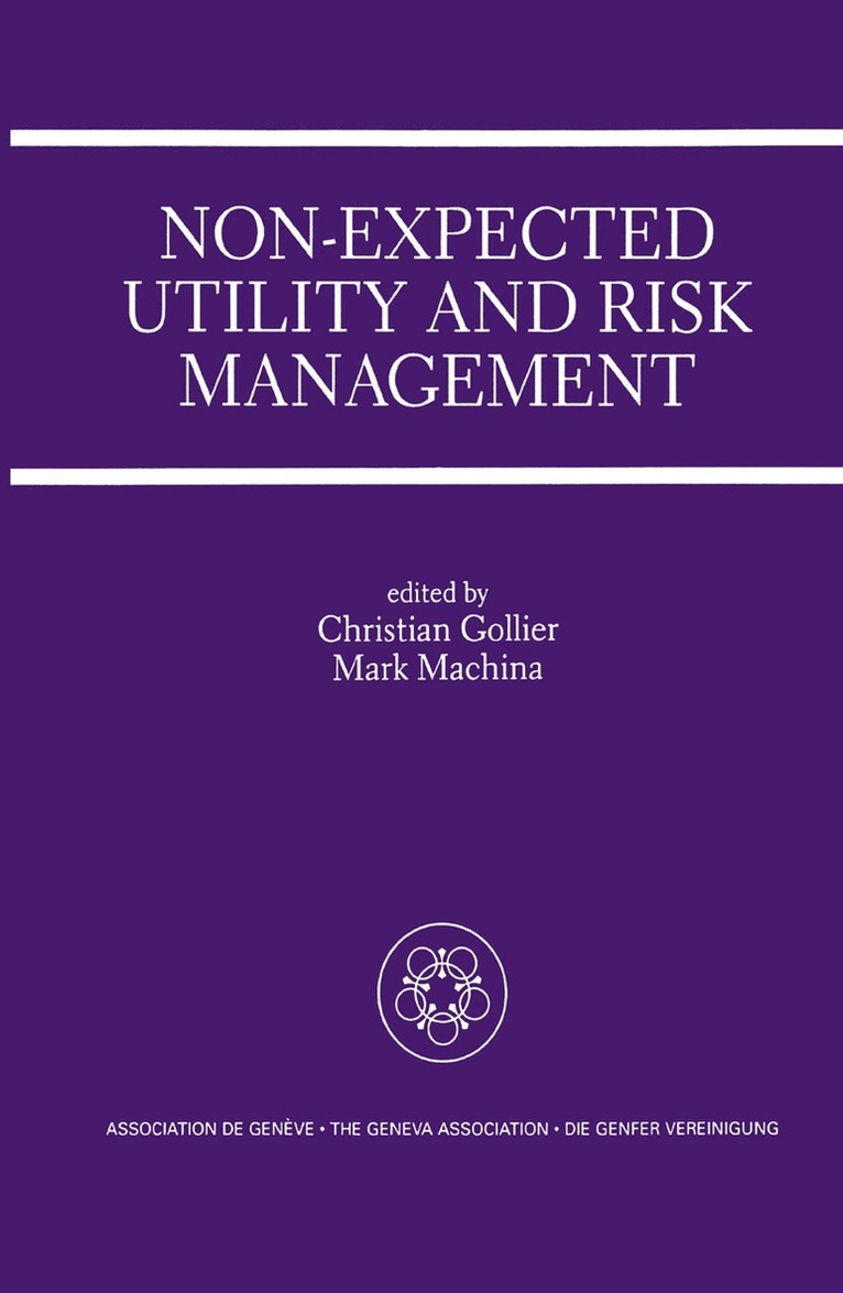Christian Gollier, Mark J. Machina - Non-Expected Utility and Risk Management, Inbunden