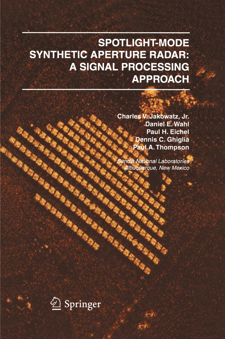 Spotlight-Mode Synthetic Aperture Radar: A Signal Processing Approach 1