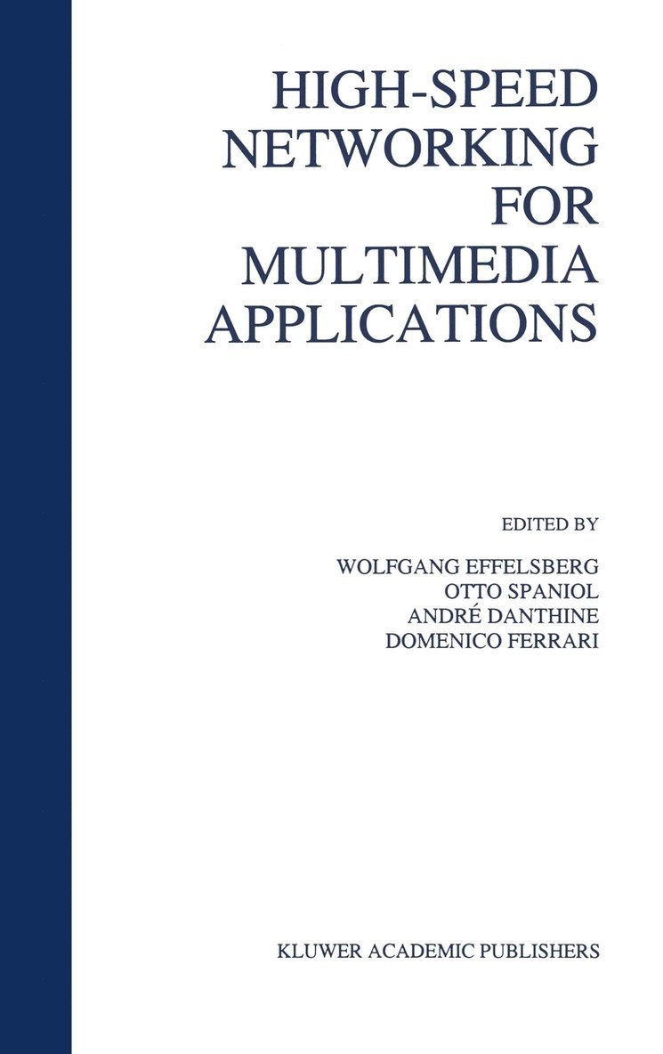High-Speed Networking for Multimedia Applications 1