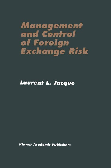 bokomslag Management and Control of Foreign Exchange Risk