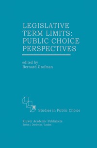 bokomslag Legislative Term Limits: Public Choice Perspectives