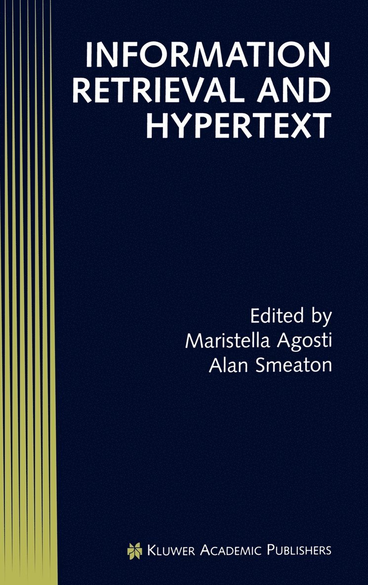 Maristella Agosti, Alan Smeaton - Information Retrieval and Hypertext, Inbunden