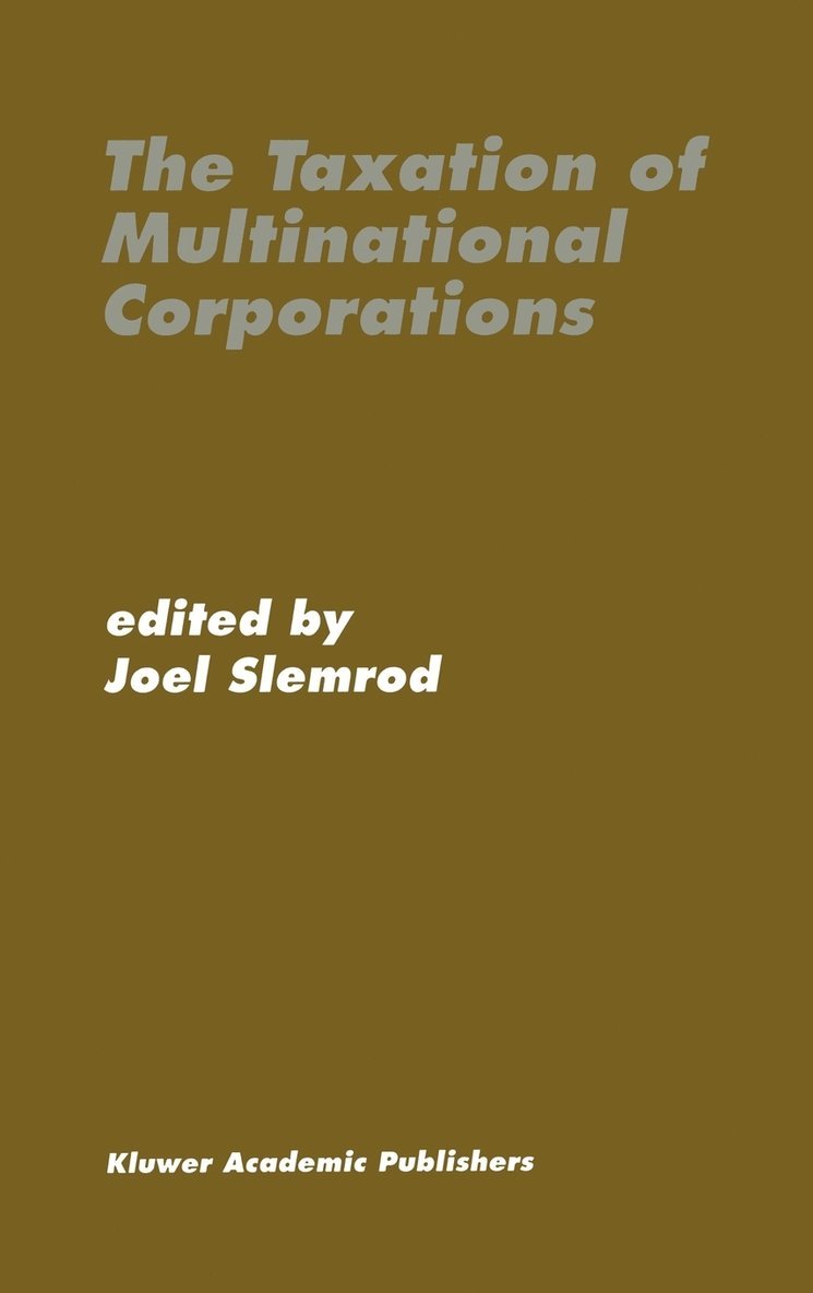 The Taxation of Multinational Corporations 1