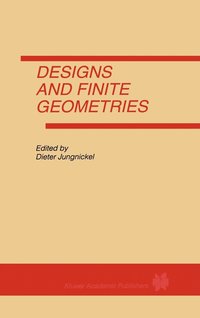 bokomslag Designs and Finite Geometries