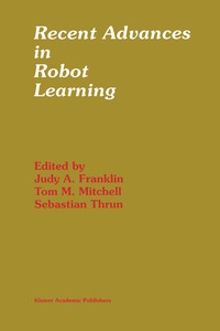 bokomslag Recent Advances in Robot Learning