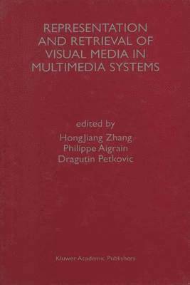 Representation and Retrieval of Visual Media in Multimedia Systems 1
