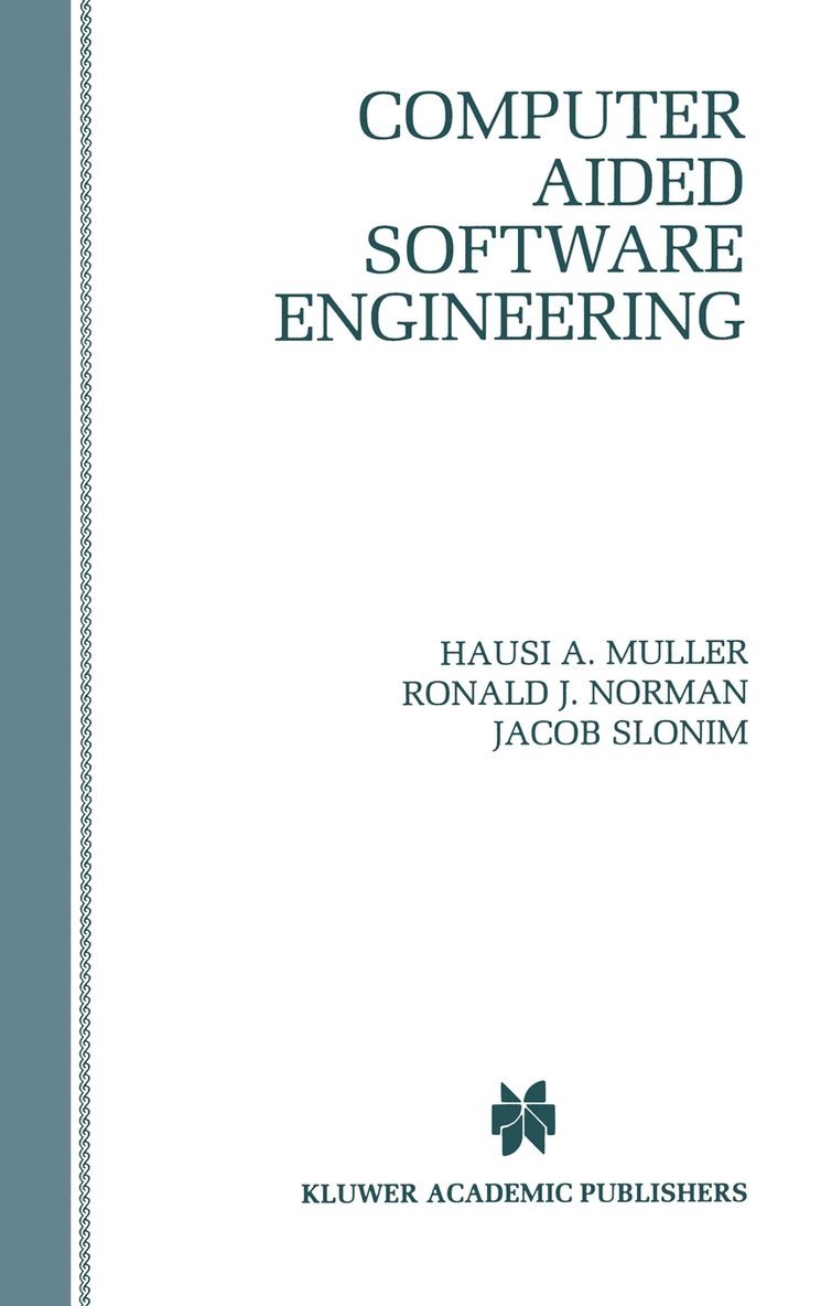 Hausi A. Muller, Ronald J. Norman, Jacob Slonim, Hausi a. Muller, Hausi a Muller, Ronald J Norman - Computer Aided Software Engineering, Inbunden