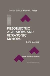 bokomslag Piezoelectric Actuators and Ultrasonic Motors