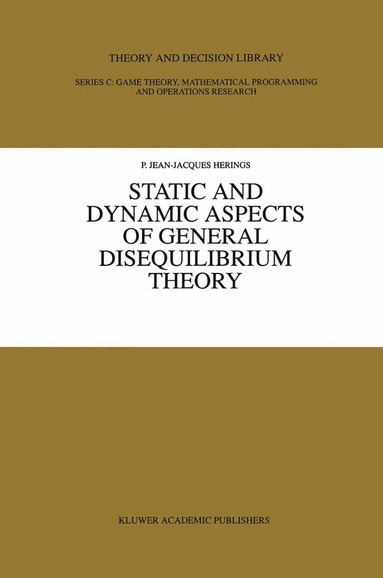 bokomslag Static and Dynamic Aspects of General Disequilibrium Theory