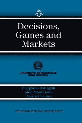 Decisions, Games and Markets 1