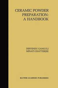 bokomslag Ceramic Powder Preparation: A Handbook
