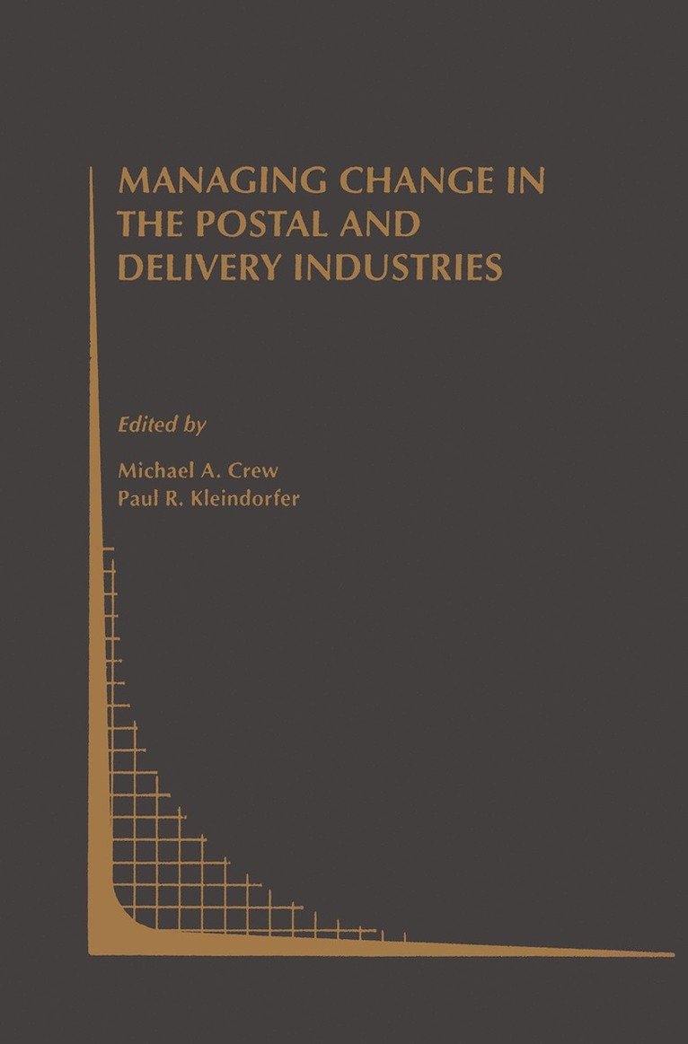 Managing Change in the Postal and Delivery Industries 1