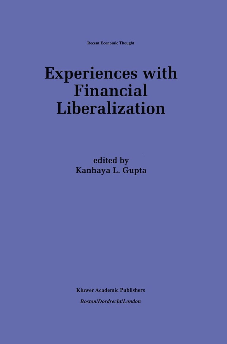 Experiences with Financial Liberalization