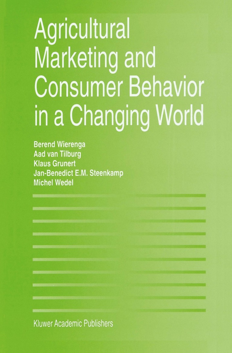 Agricultural Marketing and Consumer Behavior in a Changing World 1