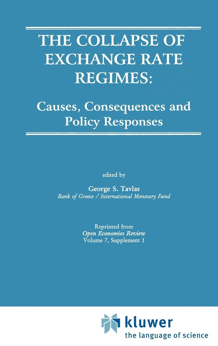 George S. Tavlas - Collapse of Exchange Rate Regimes, Inbunden