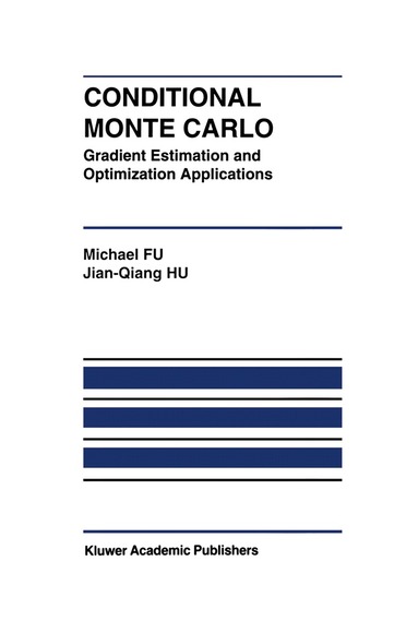 Michael C. Fu, Jian-Qiang Hu - Conditional Monte Carlo, Inbunden